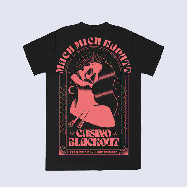 CASINO BLACKOUT T-Shirt "Mach mich kaputt"